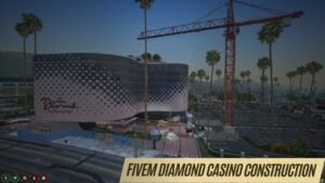 fivem diamond casino construction