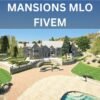 mansions mlo fivem